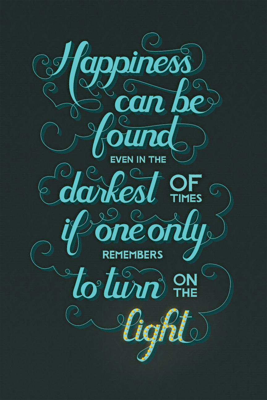 Harry Potter · Happiness can be found even in the darkest of times if one only remembers to turn