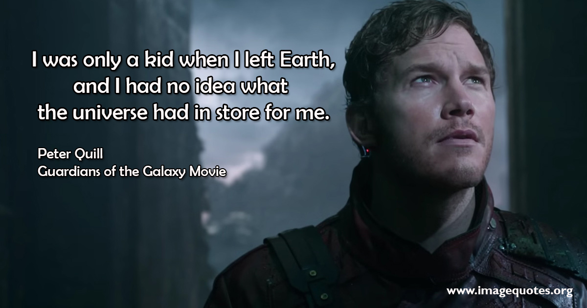 Image result for guardians of the galaxy peter quill kid quote